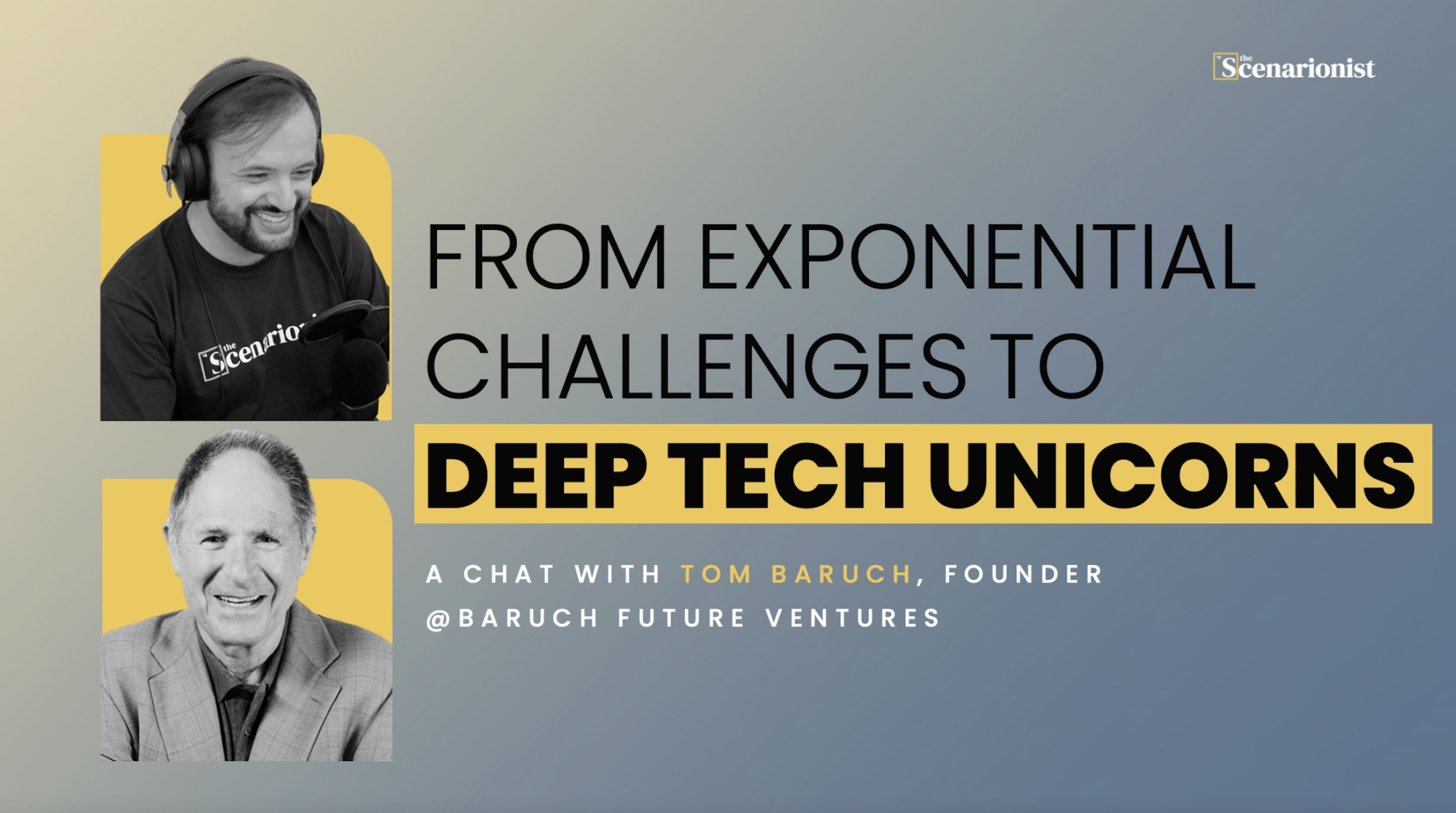 From Exponential Challenges to Deep Tech Unicorns